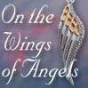 On the Wings of Angels